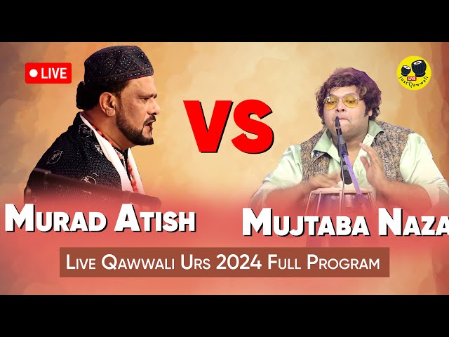 Mujtaba Naza Vs Murad Atish  | Urs Mubarak 2024 | 12-01-2024 class=