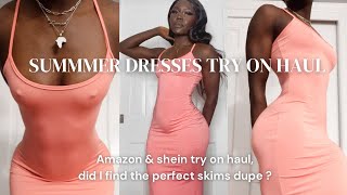 Summer Dresses Try On Haul Amazon Shein Try On Haul Did I Find The Perfect Skims Dupe Dress ?