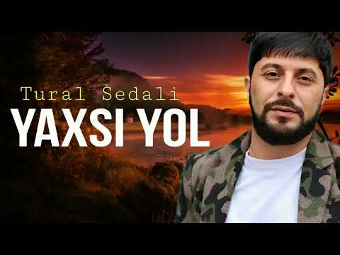 Tural Sedali -Get ey yar sene yaxşi yol - 2023 Official Music