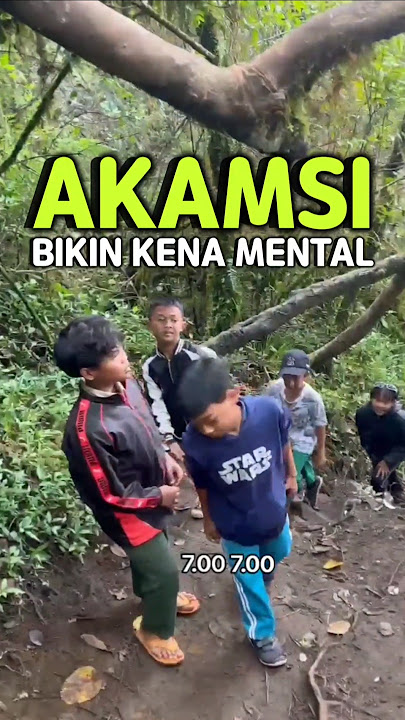 Fenomena Akamsi, bikin para pendaki gunung kena mental #unik #aneh #adaadaaja