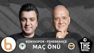 Konyaspor - Fenerbahçe Maç Önü Bışar Özbey Ve Ahmet Çakar - The Football