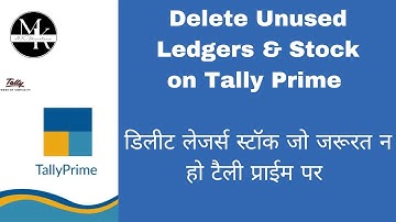Delete Unused Ledgers & Stock on Tally Prime, One Single Report of All Unsued Ledgers & Stock Items