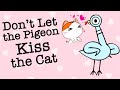 Disney&#39;s Don&#39;t Let the Pigeon Kiss the Cat! NEW Pigeon Story!