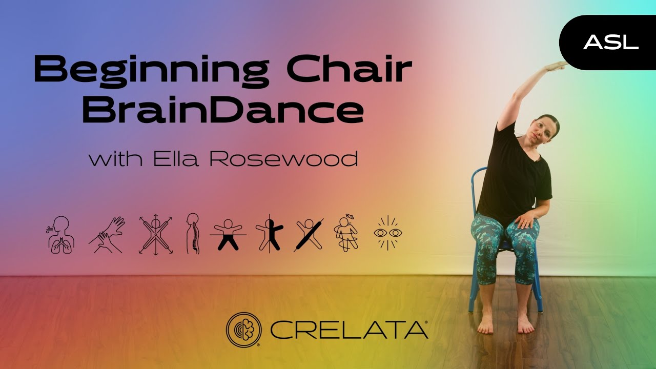 ASL Beginning Chair BrainDance | Crelata® On-Demand Dance Classes for K ...