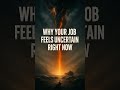 Why Your Job Feels Uncertain Right Now