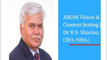 Dr R S Sharma, CEO, NHA talks about ABDM