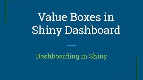 R Shiny Tutorial | How to create Value Box in R Shiny Dashboard | R Programming Tutorial