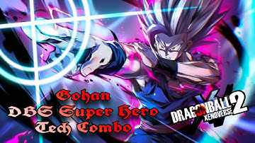 Gohan (DBS Super Hero) Tech Combo #XCLTECHCHALLENGE | Dragon Ball Xenoverse 2