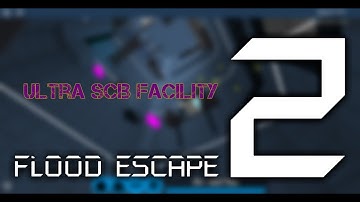 Ultra Sci Facility [Insane] / FE2 Map Testing