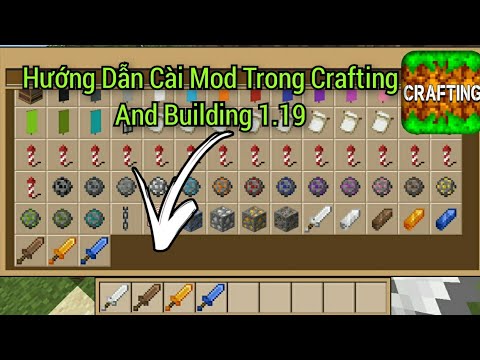 #1 Hướng Dẫn Cài Mod Trong Crafting And Building 1.19 – How To Install Mods In Crafting And Building Mới Nhất