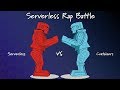 Serverless v Containers