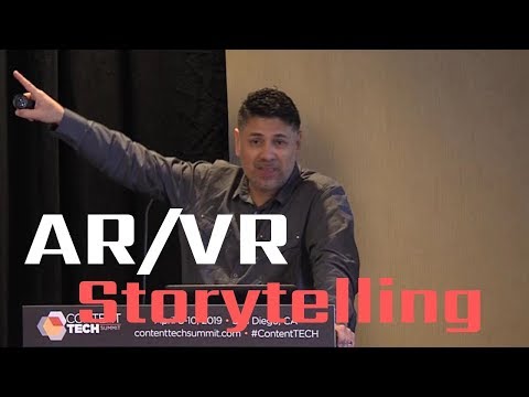 #ContentTECH 2019 - AR/VR Storytelling for Marketing - Allen Martinez