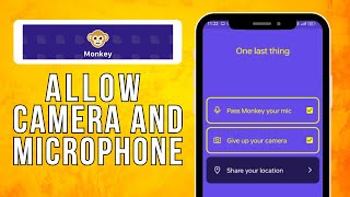 How To Allow Camera And Microphone On Monkey App (2025) Easy Method Wealth