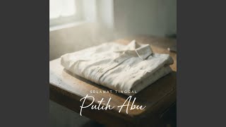 Selamat Tinggal Putih Abu