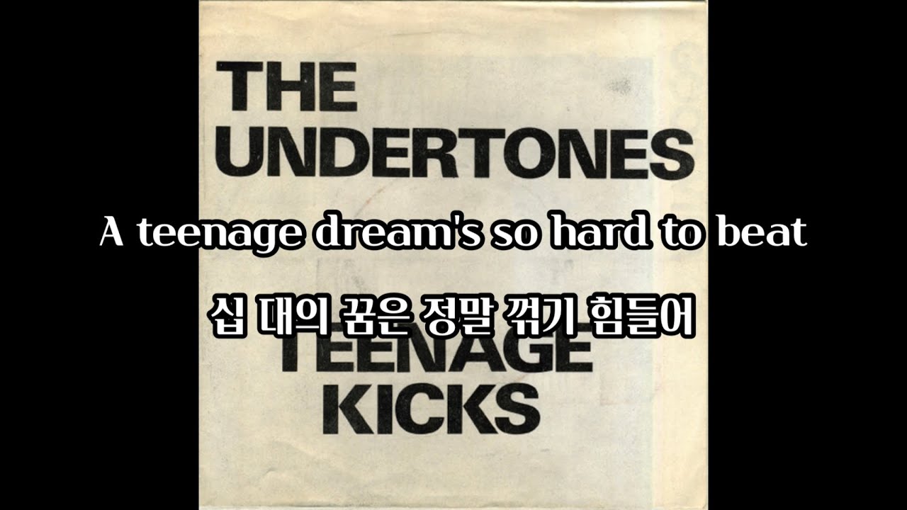 가사/자막] The Undertones - Teenage Kicks - YouTube