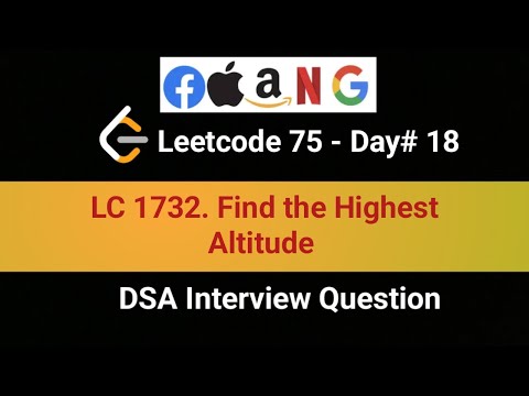LeetCode 1732 | Find the Highest Altitude | 18th in LeetCode 75