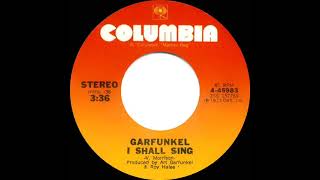 1974 HITS ARCHIVE: I Shall Sing - Art Garfunkel (stereo 45)