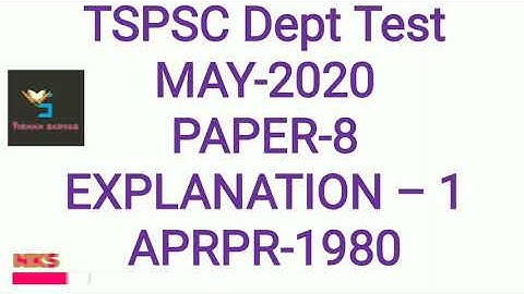 TSPSC Dept Test MAY-2020 -PAPER-8 -EXPLANATION – 1 /  APRPR-1980 /vignansarvas