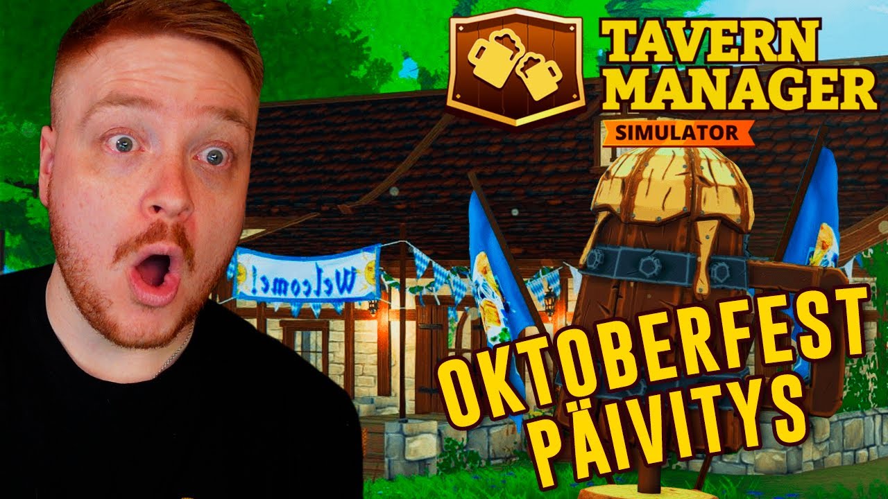Oktoberfest hulinat tulilla  - Tavern Manager Simulator #5