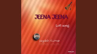 Jeena jeena