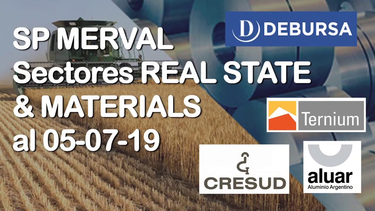 finanzas personales excel Índice SP MERVAL - Sectores REAL STATE (Agro) y MATERIAL (Industria) al 5 de julio 2019