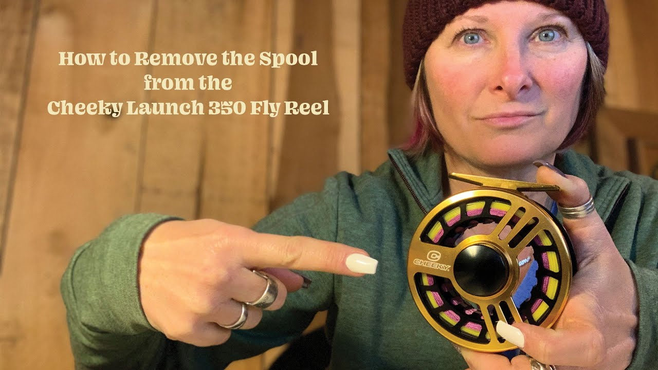 How to Remove the Spool from the Cheeky Launch 350 Fly Reel (2020) 