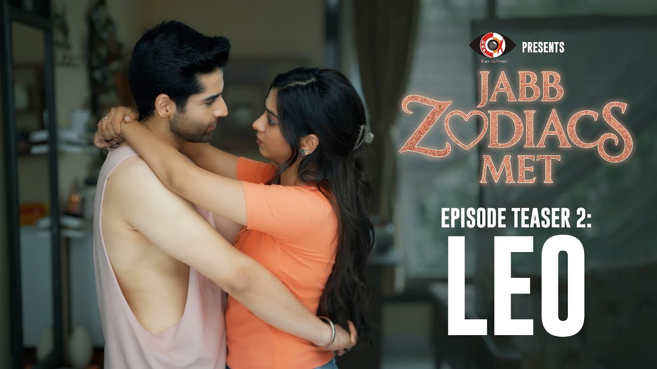 Leo Episode Teaser - Jabb Zodiacs Met | Ishika Shahi | Rajan S | DKP | Streaming Tomorrow