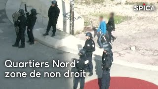 Quartiers Nord Marseille : zone de non droit pour la police