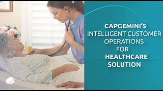 Intelligent Customer Operations for Healthcare