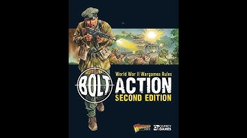 Bolt Action SECOND EDITION Rules overview