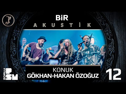 Pentagram – 12 Bir (Acoustic Live 2017) (feat. Gökhan Özoğuz, Hakan Özoğuz)