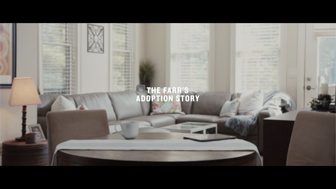 The Farr's Adoption Story