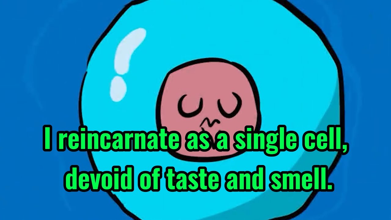 Evolution Mutation: I have actually reincarnated as a single cell ...