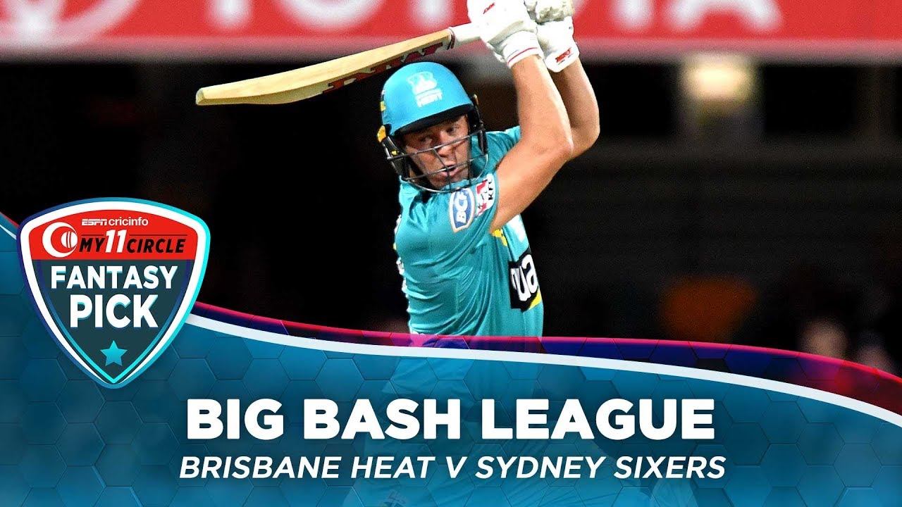 Fantasy Pick | Expect Brisbane Heat to go all out in this match | BBL 2019|20 Fantasy Pick | Expect Brisbane Heat to go all out in this match | BBL 2019|20
