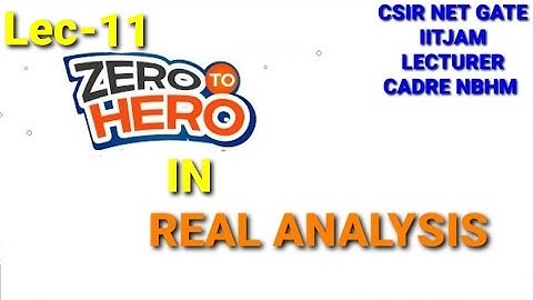 REAL ANALYSIS Series for Csir Net|| Gate|IIT JAM| Lecturer cadre|| BHU|| CUCET| DU| PU| NBHM |TIFER