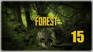 Прохождение The Forest - 15 - Добить любой ценой ! ( Финал )