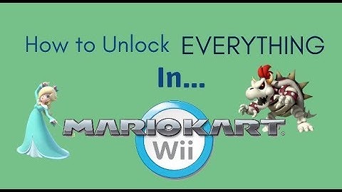 How To Unlock Everything In Mario Kart Wii (Characters, Karts, & Bikes)