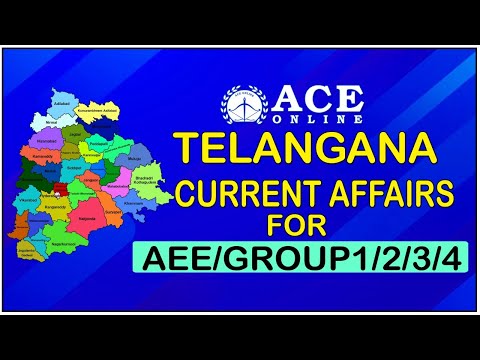 Telangana Current Affairs for AEE/Group - 1/2/3/4 | Endowment Officers | ACE Online & ACE Academy