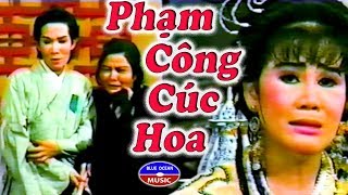 Cai Luong Xua: Pham Cong Cuc Hoa (Vu Linh, Tai Linh)