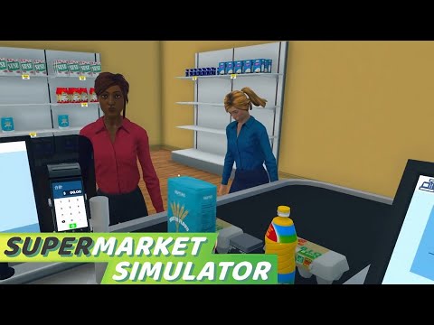 スーパーの店員になるゲームがこんなに面白いことあるか？【Supermarket Simulator】