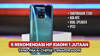 5 REKOMENDASI HP XIAOMI 1 JUTAAN CHIPSET SNAPDRAGON • SNAPDRAGON 720G, NFC, LAYAR SUPER AMOLED ??