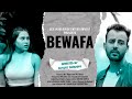 Hindi bewafa official song sunil dubey sajan  dharam hindustani  mk rajput  mr khan