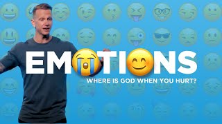 Emotions | Part 1 | Where Is God When You Hurt | Tom Basson