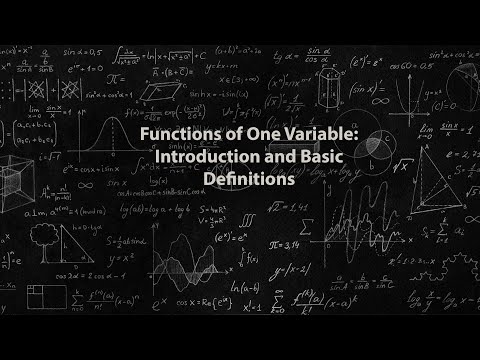 Functions of One Variable: Introduction and Basic Definitions