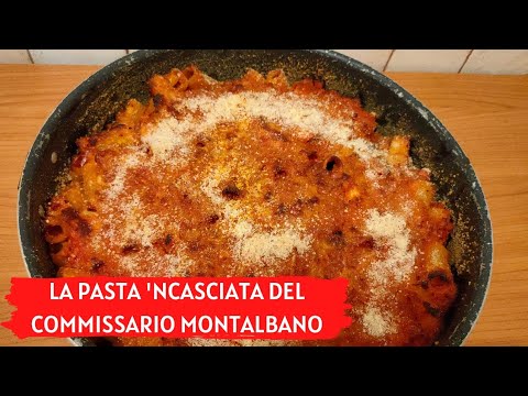 MONTALBANO 'NCASCIATA PASTA