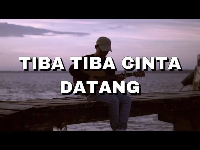 Lirik lagu TIBA TIBA CINTA DATANG - MAUDY AYUNDA (Cover by Nanak Romansa) class=