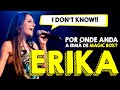 I DON'T KNOW -  Por onde anda ERIKA? | O SOM DO K7