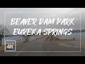 Driving 4K &quot;Little Switzerland of America&quot; Beaver Dam State Park-Eureka Springs Downtown AK