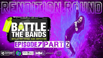RENDITION Round | THE TOP 25 | Episode 7 PART 2 | Virtual Battle of the BANDS | #vbotb