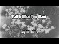 Call It What You Want - Taylor Swift (sped up)